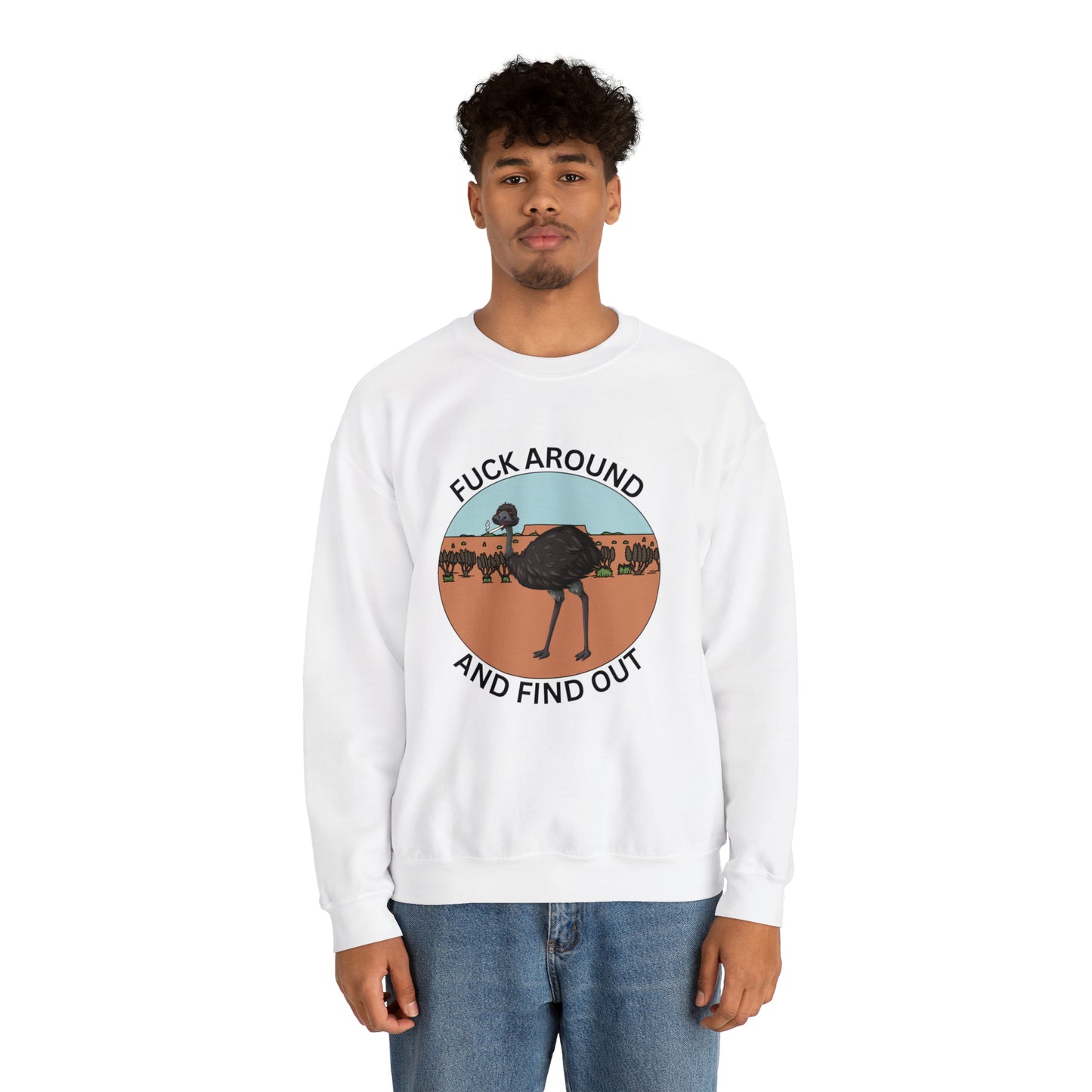 Fuck around and find out Crewneck Sweatshirt