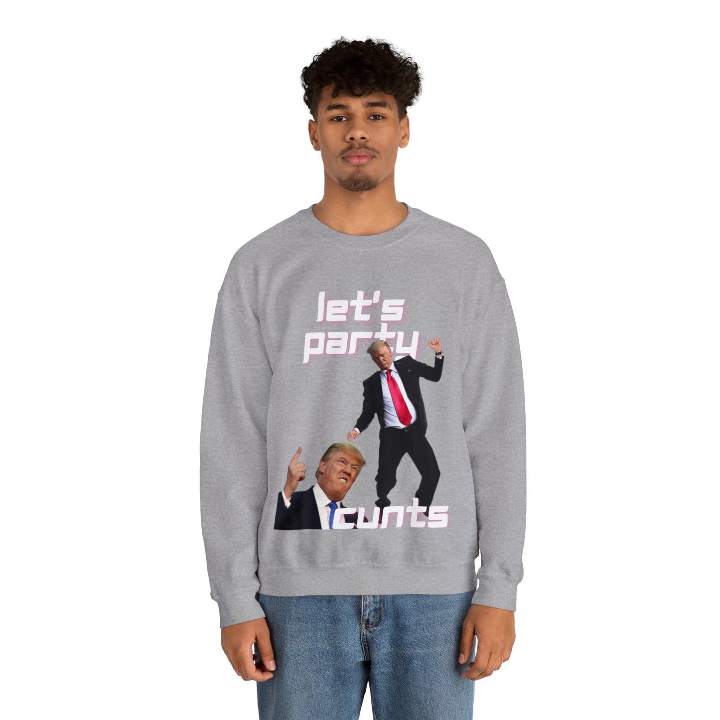 Lets party cunts Crewneck Sweatshirt