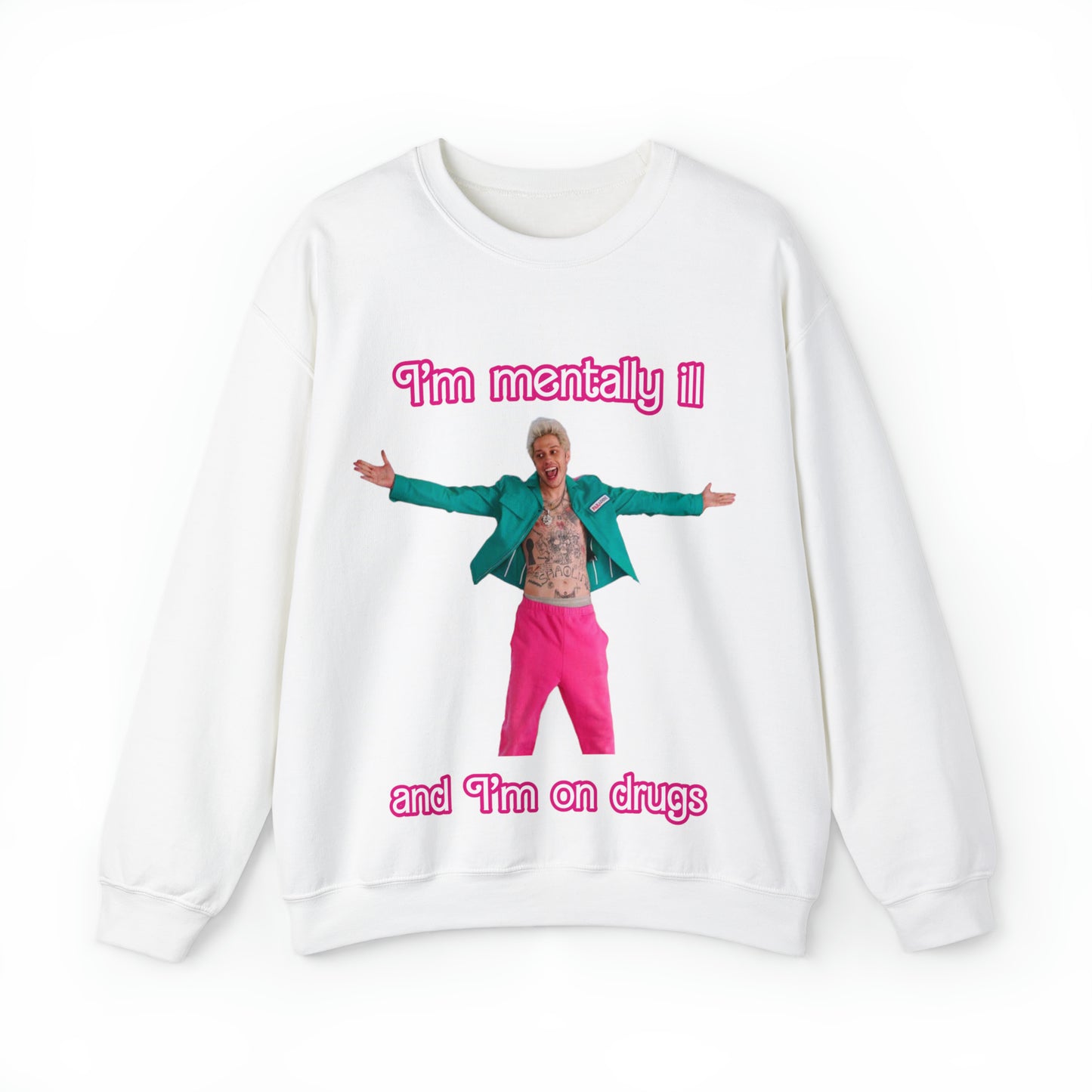 I'm on drugs Crewneck Sweatshirt