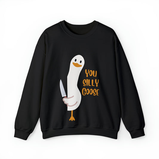 You silly goose Crewneck Sweatshirt