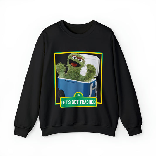 Let's get trashed Crewneck Sweatshirt