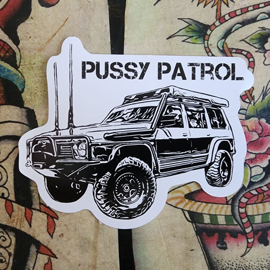 Pussy patrol