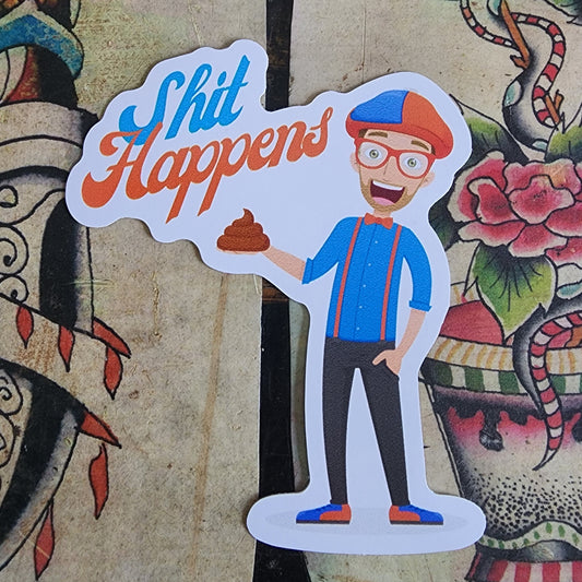 Shit happens sticker