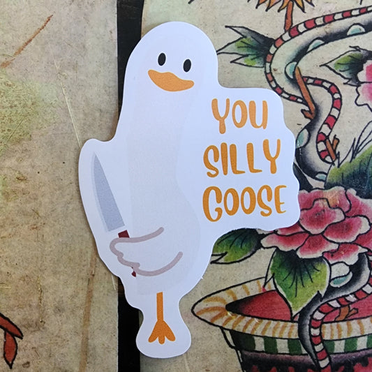 You silly goose car sticker